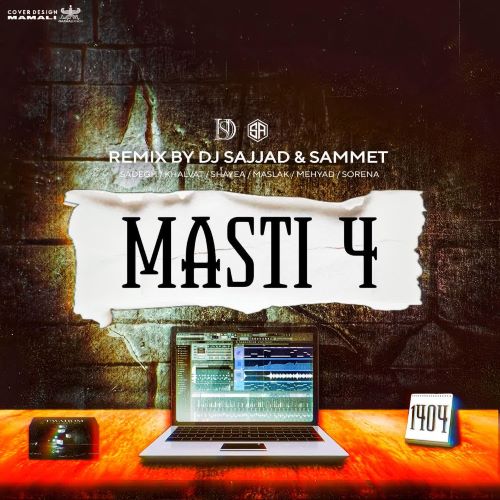 ریمیکس رپی مستی ۴ از (Dj Sajad)